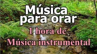 Música Cristiana  canciones cristianas de alabanza y adoracion  Instrumental para orar [upl. by Fellner255]