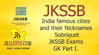 India famous cities and their Nicknames  Sobriquet  JKSSB Exams GK Part I [upl. by Assirk590]