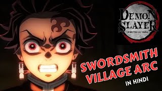 Swordsmith Village Arc explained in hindi PART1  Demon Slayer Season 3 [upl. by Aivat367]