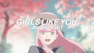 Girls Like you  Maroon 5 edit audio [upl. by Vi909]