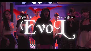 EVOL  Mang Gar x Marcus Frisco OFFICIAL MUSIC VIDEO [upl. by Giustina126]