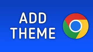 How to Download and Add a Chrome Theme [upl. by Nnod]