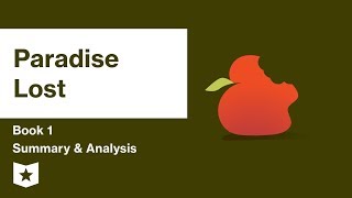 Paradise Lost by John Milton  Book 1 Summary amp Analysis [upl. by Enrak]