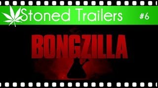 Stoned Trailers 6 Bongzilla Godzilla Parody [upl. by Eignav]