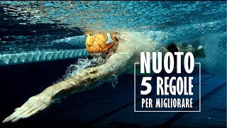 NUOTO 5 Regole per migliorare la prestazione  TECNICA [upl. by Risser]