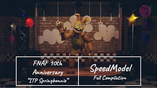 FNAF quotInto the Pit Springbonniequot  SpeedModel Full Compilation [upl. by Ysak995]