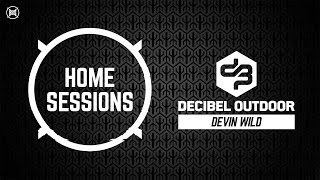 HOME SESSIONS x Decibel outdoor  Devin Wild [upl. by Paddy259]