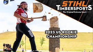 2023 STIHL TIMBERSPORTS® US Rookie Championship [upl. by Abita]