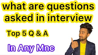 Job Interview Questions And Answers  how to get job in noida  job interview questions and answers [upl. by Litnahs]