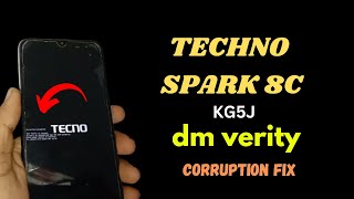 dm verity corruption fix Tecno Spark 8c KG5J  how to fix dmverity corruption [upl. by Columbus]