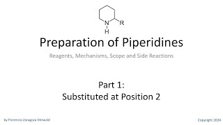 Preparation of Piperidines Part 1 Substituted at Position 2 [upl. by Tekla448]