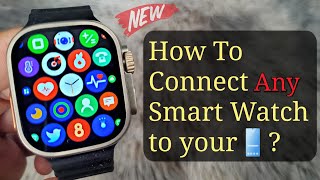 How To Connect ANY Chinese Smart Watch to Your Phone  New Step by Step 🔥 [upl. by Ferdy478]