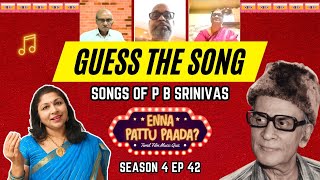 The Ultimate Guess the song Challenge Evergreen hits of P B Srinivas  Enna Paattu Paada S4 Ep 42 [upl. by Vig]