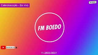 Caleidoscopio  ¡En vivo  FM BOEDO  04112024 [upl. by Meridel]