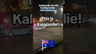 Kalgoorlie Western Australia has changed australia vanlifetravels vanlife travel [upl. by Marsden]