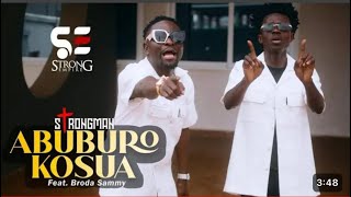 Strongman  Abuburo Kosua Feat Broda Sammy Lyrics [upl. by Robinett]