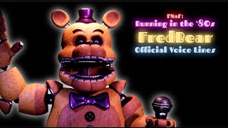 FNaF Running in the 80s  FredBear Voice OFFICIALLEGACY [upl. by Eutnoj]