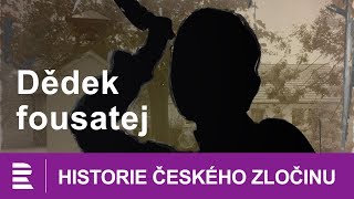 Historie českého zločinu Dědek fousatej [upl. by Aros24]