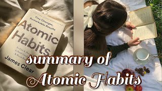 Lessons to Learn From ATOMIC HABITS  Summary1 The ATOMIC HABITS [upl. by Sillyrama]