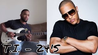 TI  24S  Guitar Freestyle By Tha Chef REDO [upl. by Malita596]