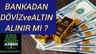 Bankadan Döviz ve Altın Alınır mı [upl. by Esetal61]