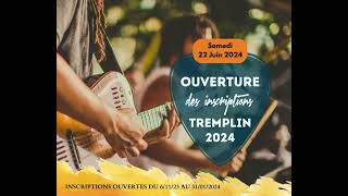 OUVERTURE des inscriptions TREMPLIN 2024 [upl. by Centeno]