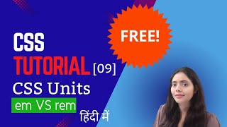 CSS Tutorial 09 Css Units Absolute vs Relative CSS Units Em vs Rem Explain in Hindi [upl. by Annmaria]