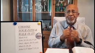 Choose your path amp walk in it Part 1  Bible Study [upl. by Wendt]