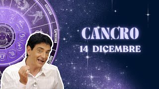 Cancro ♋️ Giovedì 14 Dicembre 🔮 Oroscopo Paolo Fox  Giornata divisa in due [upl. by Carman]