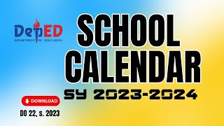 DepEd School Calendar for School Year 2023  2024 l DO 22 s 2023 l Download Now [upl. by Indira1]