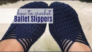 Crochet Ballet Slippers Tutorial [upl. by Dicky]