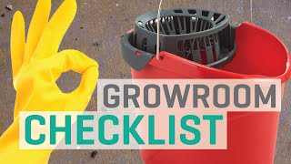 Grow Room Clean Out Checklist [upl. by Attiuqehs]