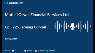 Motilal Oswal Financial Services Ltd Q1 FY202425 Earnings Conference Call [upl. by Atikir758]