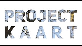 Project Kaart [upl. by Ayoj118]