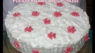 Puerto Rican Cake  Bizcocho  Ponque [upl. by Solomon]