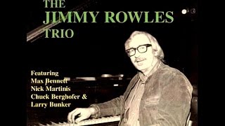 Jimmy Rowles Trio  That Old Feeling [upl. by Couchman]