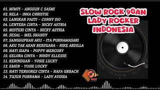 LADY ROCKER TERBAIK  SLOW ROCK INDONESIA HITS 90an [upl. by Rolfe]