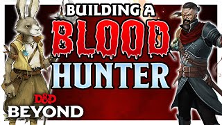 Building Your First Blood Hunter  DampD Beyond [upl. by Jaimie]