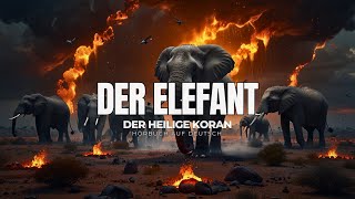 Kapitel 105 Der Elefant AlFil  Der Heilige Koran  Hörbuch auf Deutsch [upl. by Emilee895]