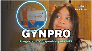 Progesterona GYNPRO  minha experiência [upl. by Annaj618]