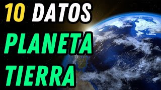 10 Datos del Planeta Tierra para personas Inteligentes y Curiosas [upl. by Karina]