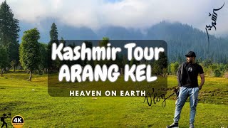 Arang Kel  Kashmir Tour  Heaven on Earth  Adventure Trip  Neelam Valley  travel vlog [upl. by Nnaeinahpets]