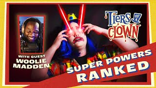 Tiers of a Clown SUPER POWERS w Woolie Madden [upl. by Ainehs234]