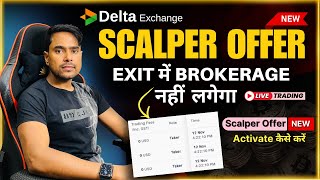 Delta Exchange Scalper Offer  Zero ₹0 Closing Fees  New Sclarper Offer को Activate कैसे करें [upl. by Ztnahc]