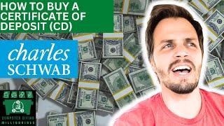 How To Buy A CD Certificate of Deposit With Charles Schwab Brokerage [upl. by Frerichs]