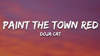 Doja Cat  Paint The Town Red Lyrics [upl. by Annitsirhc]