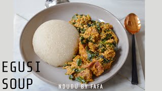 The tastiest EGUSI SOUP WITH EBA RECIPE NIGERIA ✔️ Ndudu by Fafa [upl. by Notliw791]