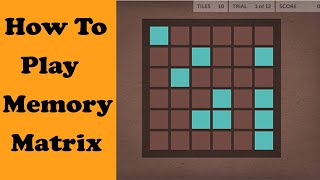 How to play  Lumosity Memory Matrix  MyLumoLife [upl. by Ovida188]