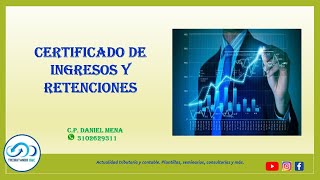 Certificado de ingresos y retenciones [upl. by Innep387]