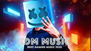 EDM Gaming Music 2023 🔥✨ The Best New Popular Music Mix for 2023 EDM amp Pop Remixes [upl. by Eentroc]